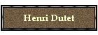 Henri Dutet