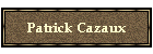 Patrick Cazaux